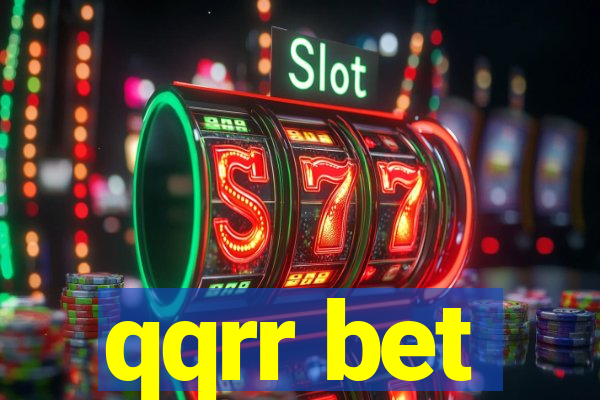 qqrr bet